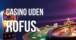 Udenlandske Casino Uden ROFUS Find Det Bedste Online Spil Udenlandske Casino Uden ROFUS Find Det Bedste Online Spil